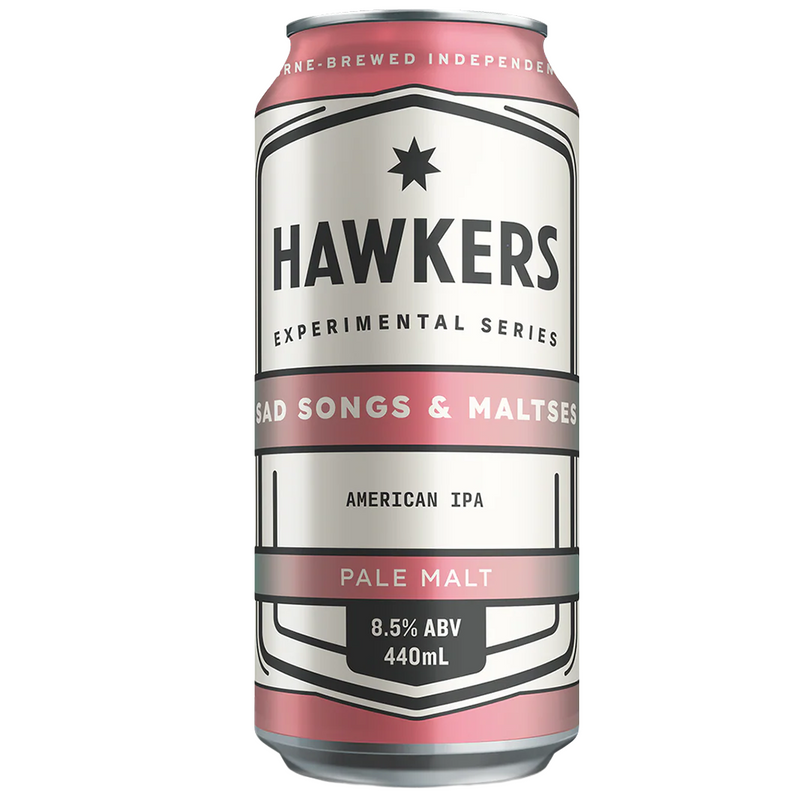 HAWKERS SAD SONGS AND MALTSES PALE CAN