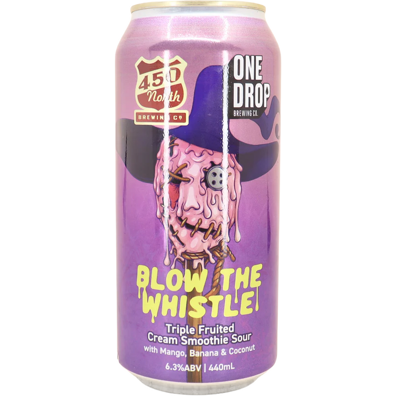 ONE DROP BLOW THE WHISTLE CREAM SOUR CANS